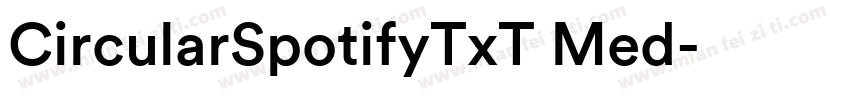 CircularSpotifyTxT Med字体转换